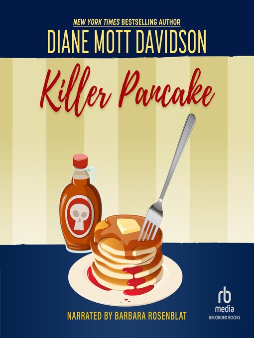 Title details for Killer Pancake by Diane Mott Davidson - Available